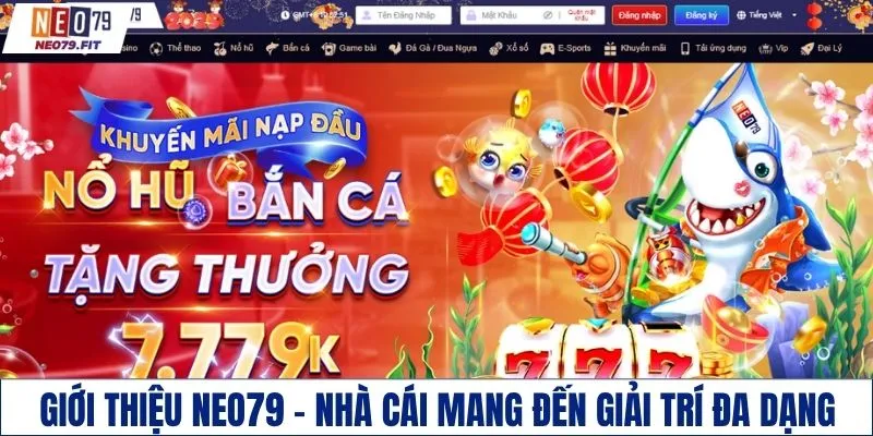 Giới thiệu NEO79 - Nhà cái mang đến trải nghiệm giải trí đa dạng