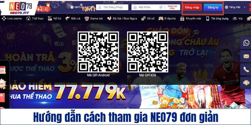 Hướng dẫn cách tham gia NEO79 đơn giản