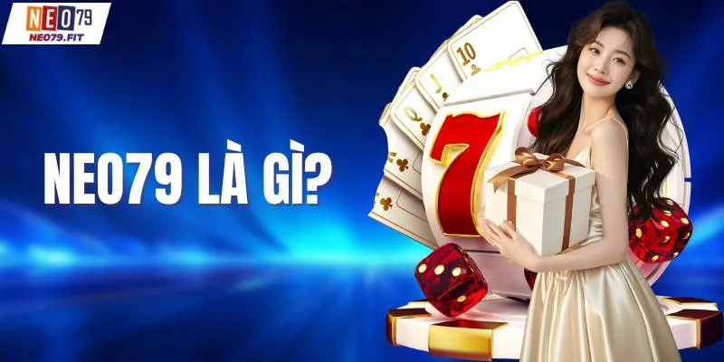 NEO79 là gì