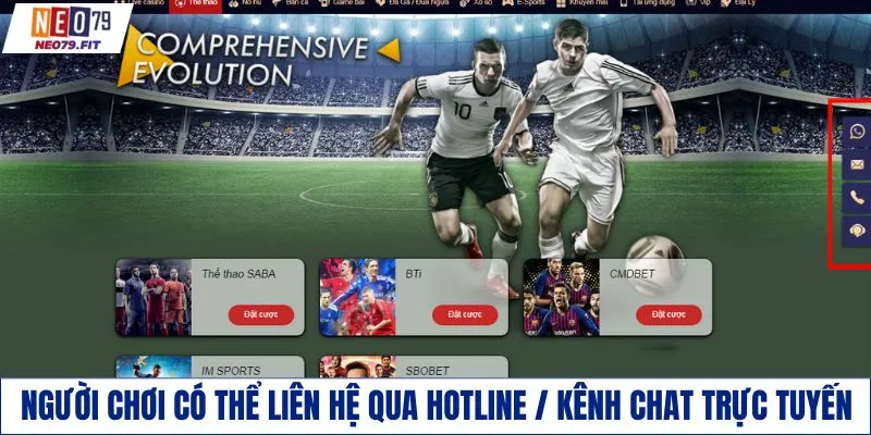 Người chơi có thể liên hệ qua hotline hoặc kênh chat trực tuyến